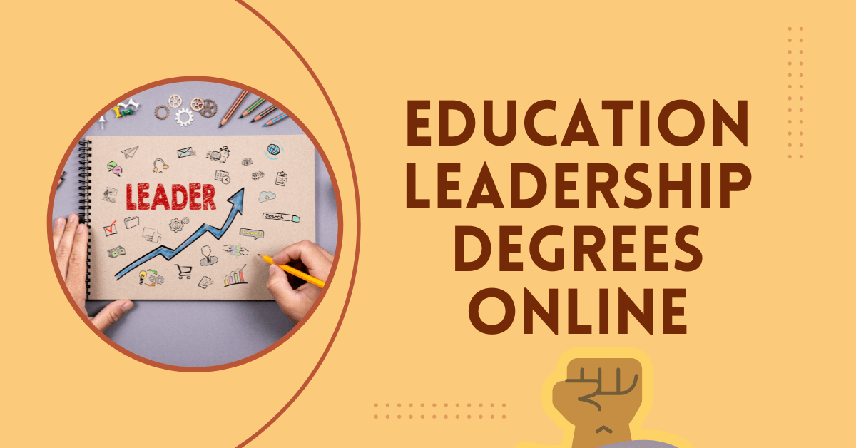 education leadership degrees online