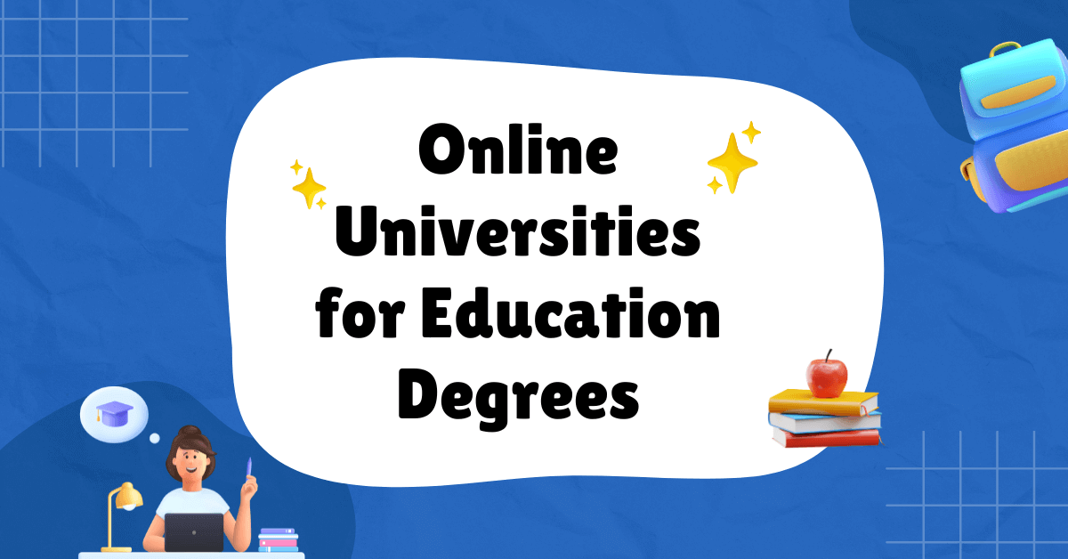 online universities for education degrees